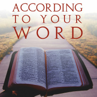 According to Your Word