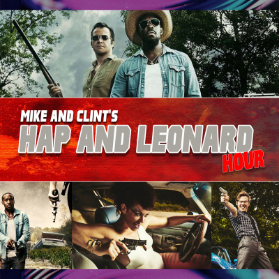 Mike And Clints Hap And Leonard Hour