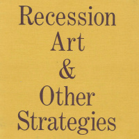 Defining Moments: Peter Cripps on Recession Art and Other Strategies Respondent, Channon Goodwin