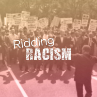 Ridding Racism
