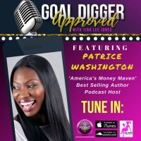 08: PATRICE WASHINGTON - Find Out How To Win The Money Game With or Without A Man