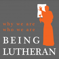 FLBC QA, Part 1 – Being Lutheran Bonus