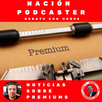 Debate sobre las modalidades Premium, anunciadas en Apple Podcast y Spotify