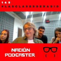 145 #lasclasesderadio una iniciativa de @upsa con @aperezmaillo @EsmeraldaRomanQ @Javier96a6 @lorenaarevalo_2 @nacionpodcaster