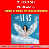 Episodio de verano: Hoy habla Susana Marín