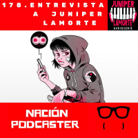 178. Entrevista a Juniper Lamorte @juniperlamorte
