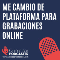 ¿Por qué me he cambio a @streamyardapp para grabar video podcast?