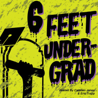 6 Feet Undergrad 6: Lets Taco Bout The Podcast
