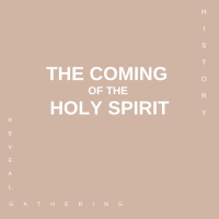 The Coming of The Holy Spirit