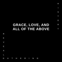 Grace, Love, and All of the Above