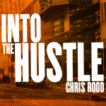 Into The Hustle