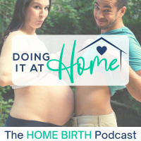 First Time Birth Stories: Choosing Faith Over Fear During Pregnancy and Birth with Caryn Ragin