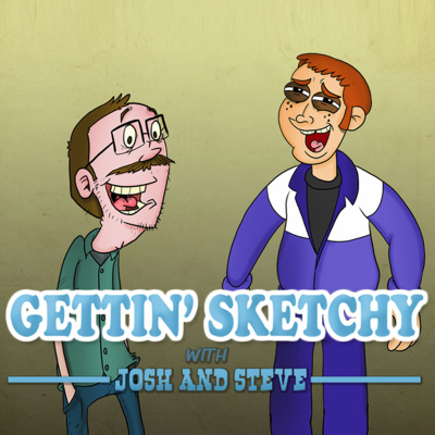 Gettin Sketchy