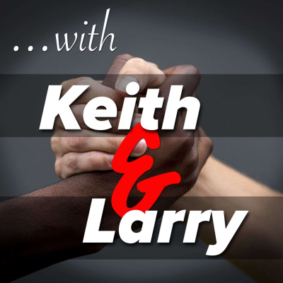 With Keith And Larry