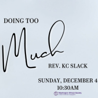 December 4, 2022. Doing Too Much