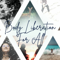 January 22, 2023. Body Liberation for All