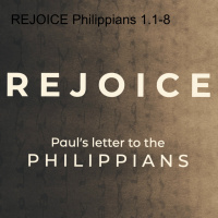 REJOICE Philippians 1:20-30