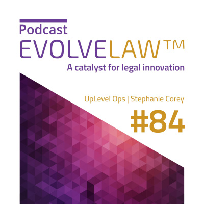 Evolve The Law Podcast - A Catalyst For Legal Innovation