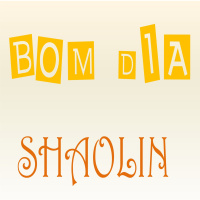 046 Bom Dia Shaolin - A tríade da realização dos sonhos (Yong, Ren e Yi)