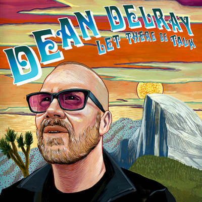 Dean Delrays Let There Be Talk