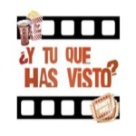 ¿y Tu Que Has Visto? Tu Podcast De Cine