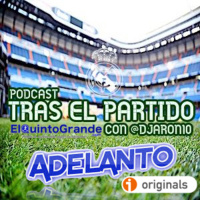 Tras El Partido Real Valladolid 0-1 Real Madrid con :@DJARON10 #28 @ElQuintoGrande - Episodio exclusivo para mecenas