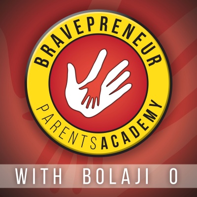 Bravepreneur Parents Academy With Bolaji O