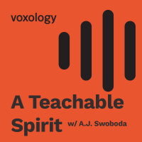 A Teachable Spirit: The Virtue of Learning from Strangers, Enemies, and Absolutely Anyone - w/ A. J. Swoboda