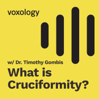 What is Cruciformity? w/ Dr. Timothy Gombis