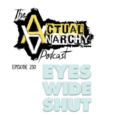 Actual Anarchy Podcast
