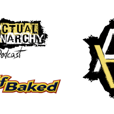 Actual Anarchy Podcast