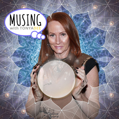 Musing With Tonya Dee Podcast