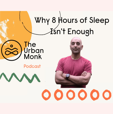 The Urban Monk Podcast