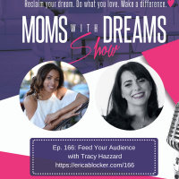 166: Feed Your Audience w/Tracy Hazzard