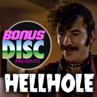 Ep.45 - Hellhole (1985)