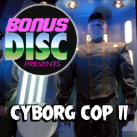 Ep.25 - Cyborg Cop II (1994)