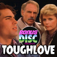 Ep.128 - Toughlove (1985)
