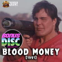 Ep.99 - Blood Money (1991)