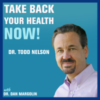 94: Treating the Cause Rather than Just the Symptom | Dr Todd Nelson