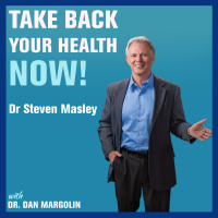 68: Handling Your Health Before You Get Sick | Dr Steven Masley