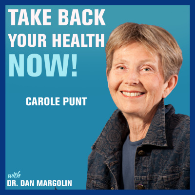 Take Back Your Health Now! With Dr Dan Margolin
