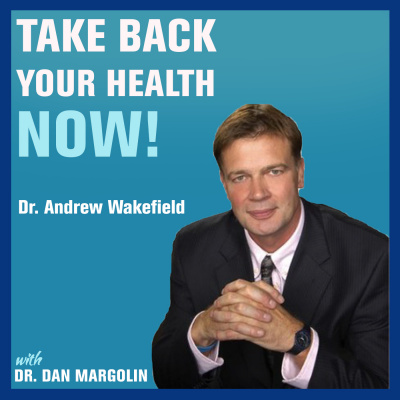 Take Back Your Health Now! With Dr Dan Margolin