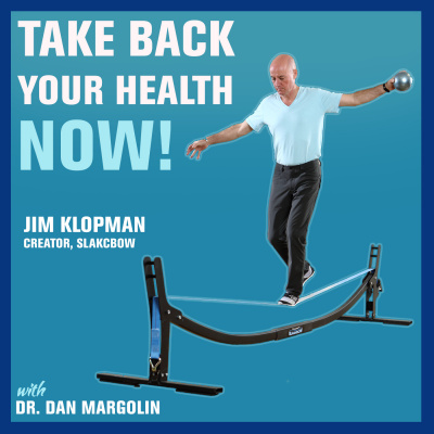 Take Back Your Health Now! With Dr Dan Margolin