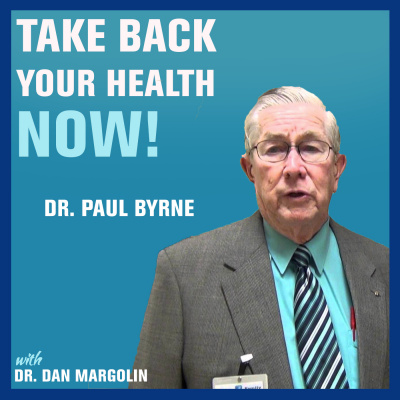 Take Back Your Health Now! With Dr Dan Margolin