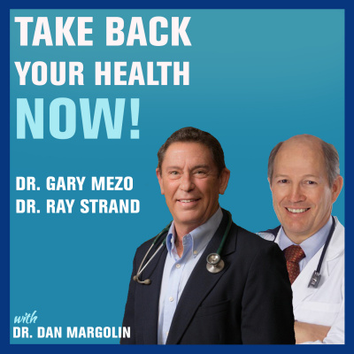 Take Back Your Health Now! With Dr Dan Margolin
