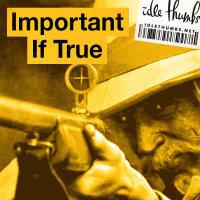 Important If True 12: Once You Start, You Cant Stop