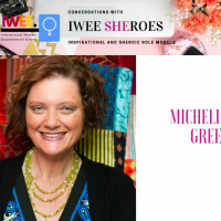 EPISODE 6- CONVERSATION WITH IWEE SHERO MICHELLE GREEN