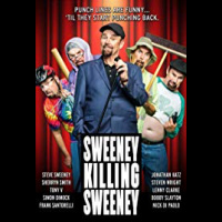 Comedian Steve Sweeney on film premiereSweeney Killing Sweeney