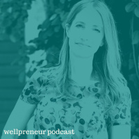 Real Wellpreneur: Maria Claps {e196}