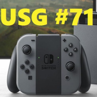 The Nintendo Switch Episode: USG #71